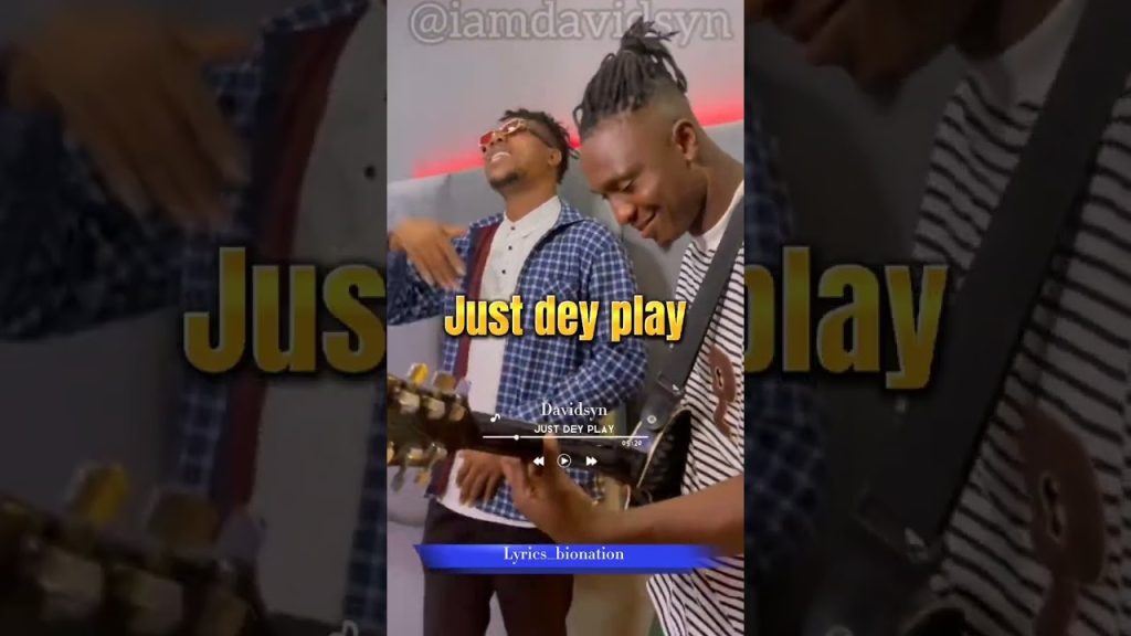 Davidsyn – Just Dey Play