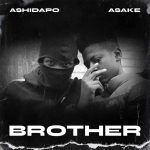 Ashidapo – BROTHER Ft. Asake