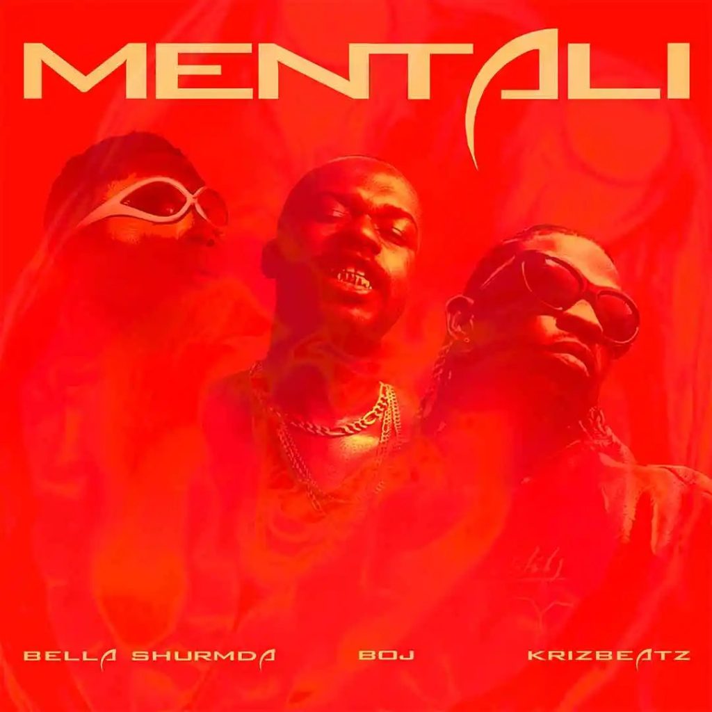 Bella Shmurda – Mentali ft. BOJ & Krizbeatz