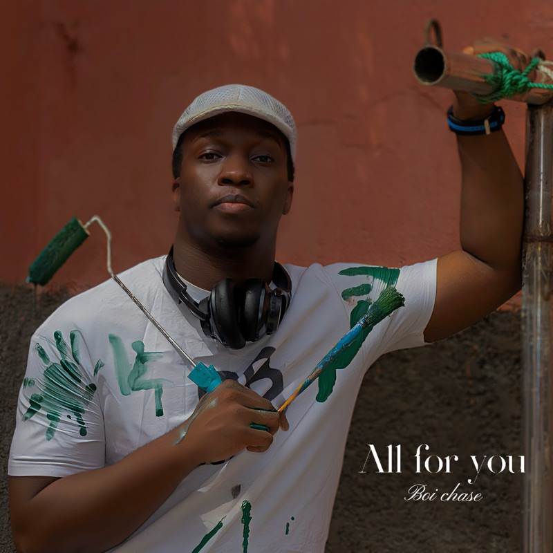 Boi Chase – All For You