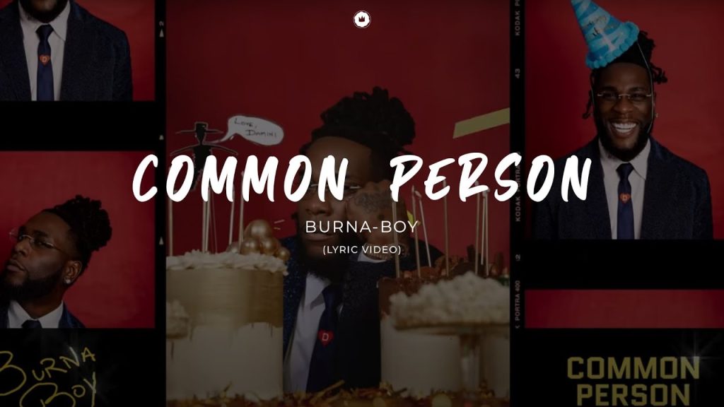 Burna Boy – Common Person (Lyrics)