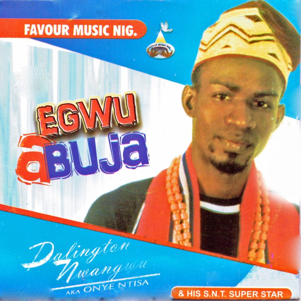 Darlington Nwangwu – Egwu Abuja