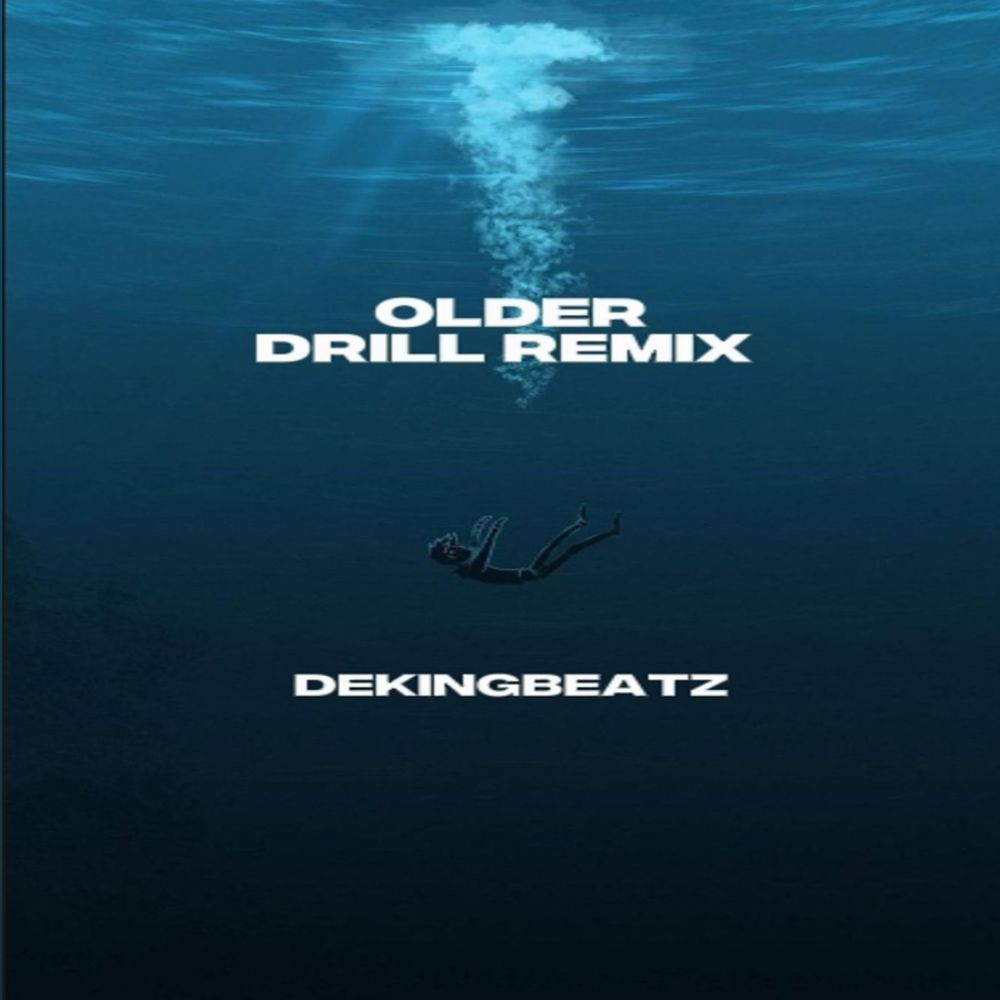 Dekingbeatz – Older (Drill Remix)