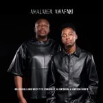 Mas Musiq – Amalanga Awafani ft. Lawd Weezy, TO Starquality, Dj Maphorisa & Samthing Soweto