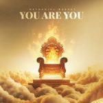 Nathaniel Bassey – You Are You