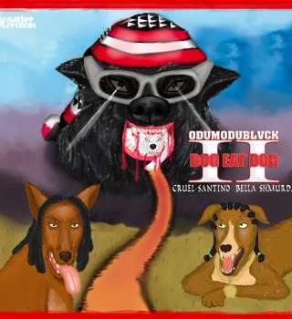 ODUMODUBLVCK – DOG EAT DOG II Ft. Cruel Santino & Bella Shmurda