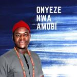 Onyenze Nwa Amobi – One One Billion