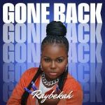 Raybekah – Gone Back