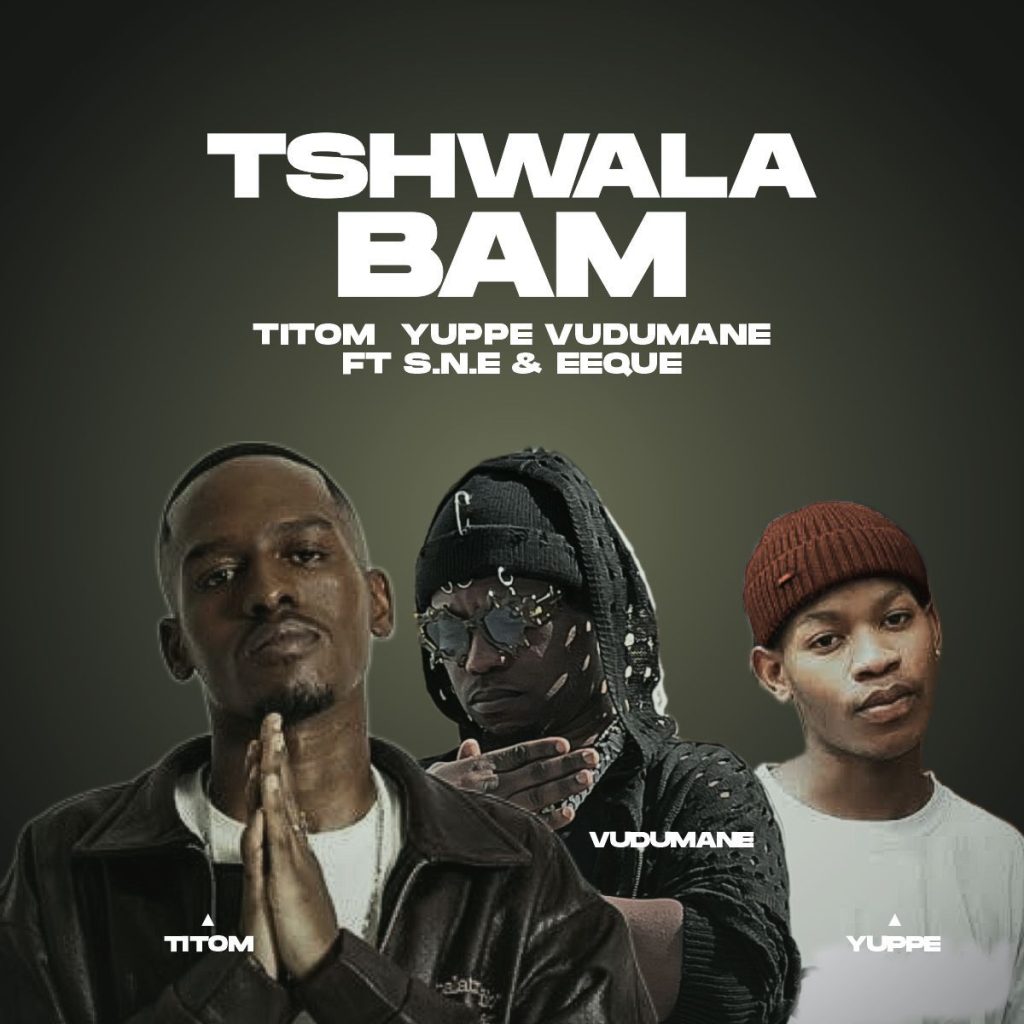 Vudumane – Tshwala Bam (Remix)