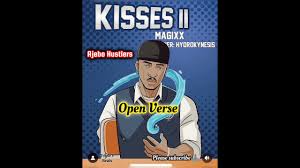 Ajebo Hustlers – Kisses II ft. Magixx