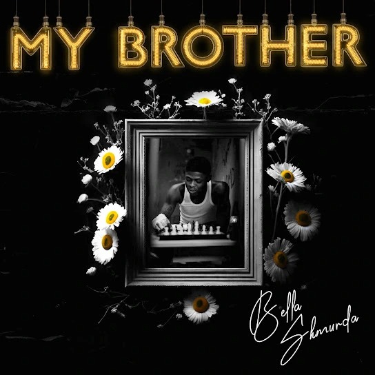 Bella Shmurda – My Brother (Tribute To Mohbad)