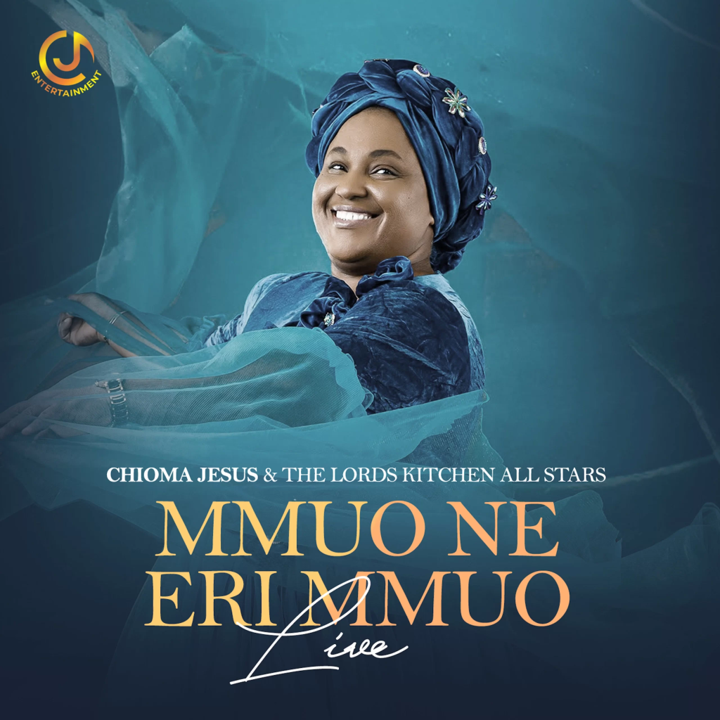 Chioma Jesus – The Lord’s Kitchen All-Star Mmuo Ne Eri Mmuo (Live)