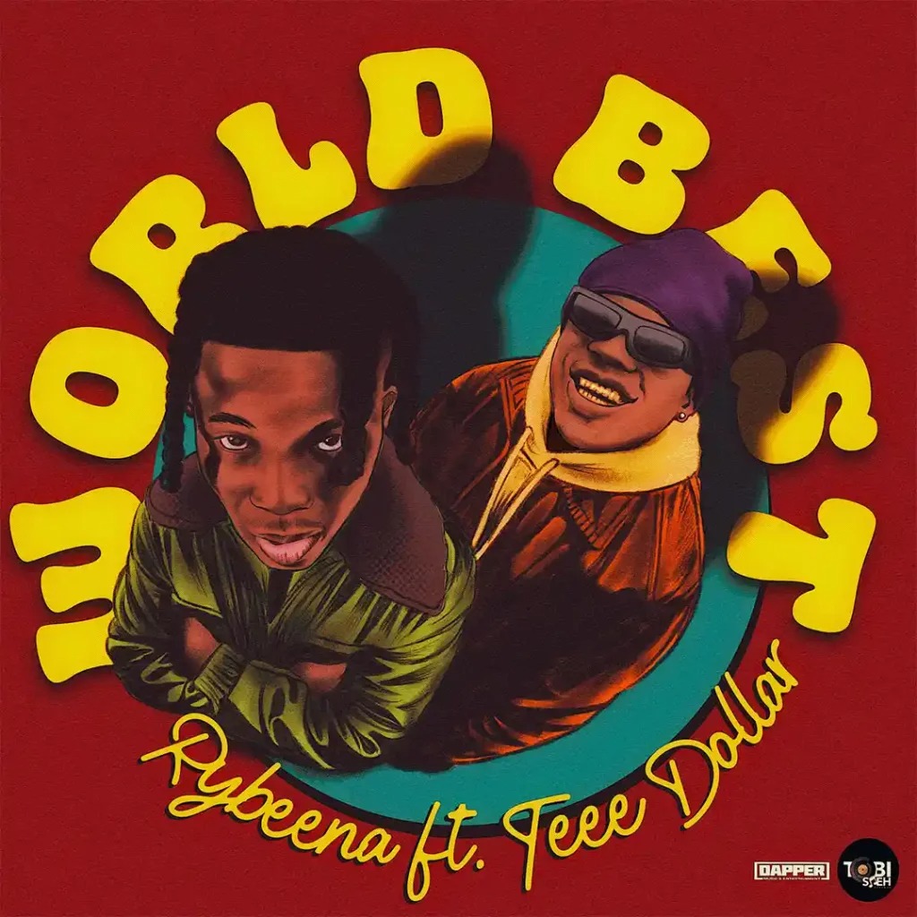 Rybeena – World Best Ft. Teee Dollar