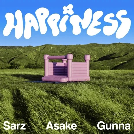 Sarz-Happiness-ft-Asake-Gunna