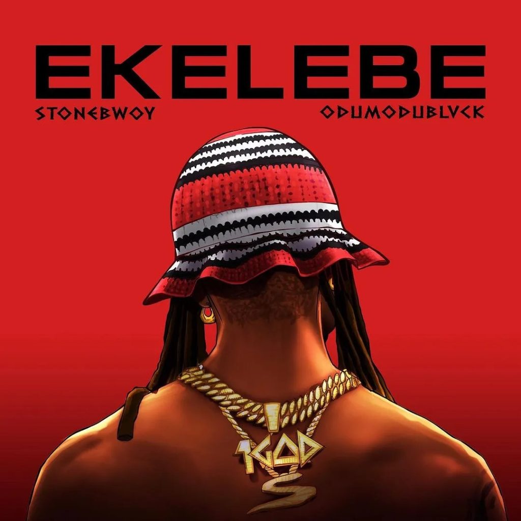 Stonebwoy – Ekelebe ft. ODUMODUBLVCK