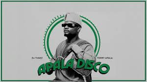 DJ Tunez – Apala Disco ft. Terry Apala