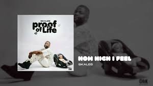 Skales – How High I Feel