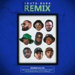 WOODBLOCK DJS – Skuta Baba (Remix) Ft Buzzi Lee, Kane Keid, Cassper Nyovest, Kwesta, Tony Dayimane, Mvelost, Set Off & Somololo