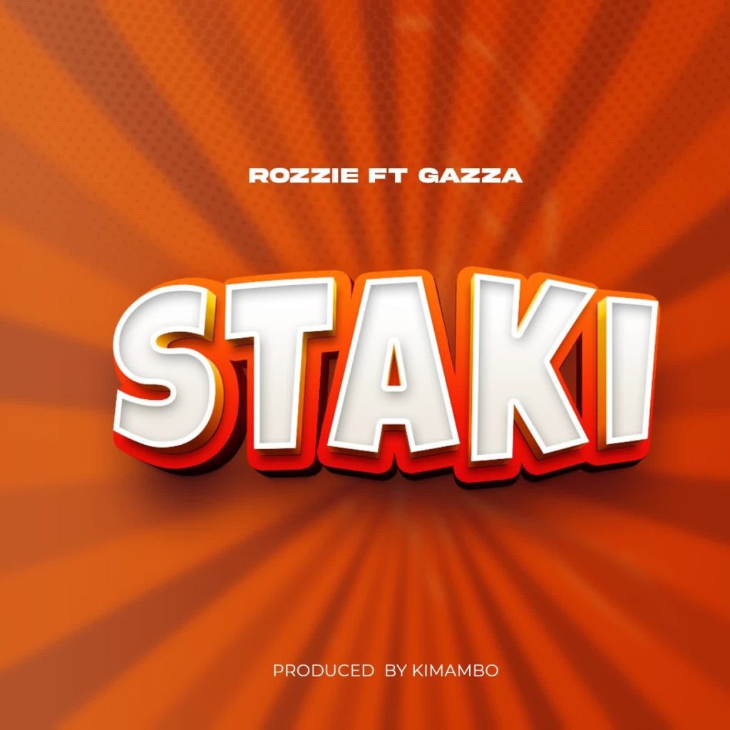 Rozzie – Staki Ft. Gazza