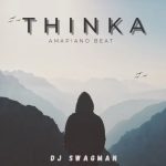 DJ Swagman – Thinka Amapiano Beat