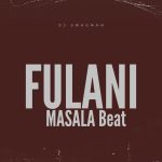 Dj Swagman – Fulani Masala Beat