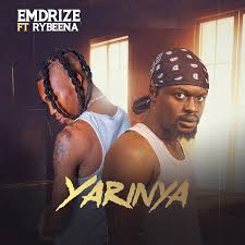 Emdrize – Yarinya Ft Rybeena