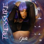 Guchi – Pressure