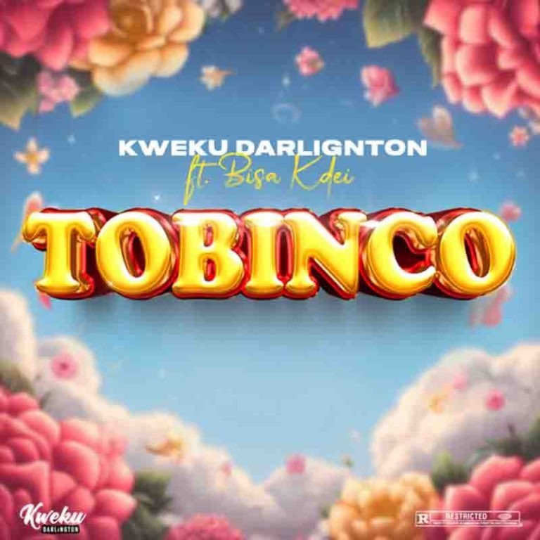 Kweku Darlington – Tobinco Ft. Bisa Kdei