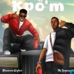 Phantom Cipher – KPO’M ft Deejay J masta