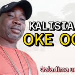 Alhaji Galadima – Kalisia Ndi Ogwu