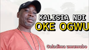 Alhaji Galadima – Kalisia Ndi Ogwu